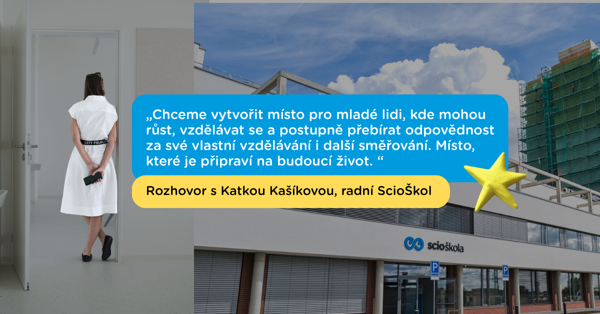Rozhovor S Katkou Kašíkovou, Radní Scioškol Sš